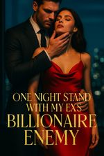One Night Stand With My Ex's Billionaire Enemy