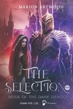 The Selection: Bride Of The Dark Dragon